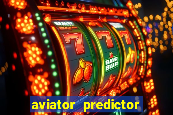 aviator predictor v4.0 apk